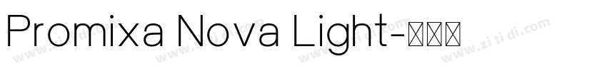 Promixa Nova Light字体转换